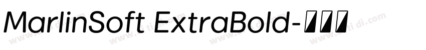 MarlinSoft ExtraBold字体转换